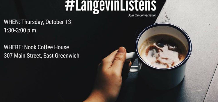 LangevinListens in East Greenwich